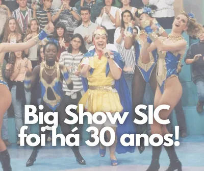 'Big Show SIC': O Programa que desafiou o bom senso e conquistou Portugal